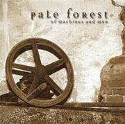 Pale Forest : Of Machines and Men